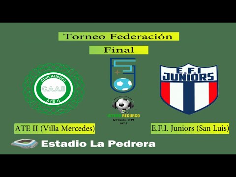Torneo Federación | Final | ATE II (Villa Mercedes) Vs. E.F.I. Juniors (San Luis)