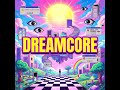 DREAMCORE 5 Minutes Of Hypnotic Surreal Dreamscapes No Narration