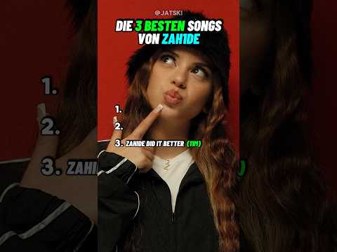 Die 3 BESTEN Songs von ZAH1DE! 🤯 #fy #zahide #zah1de