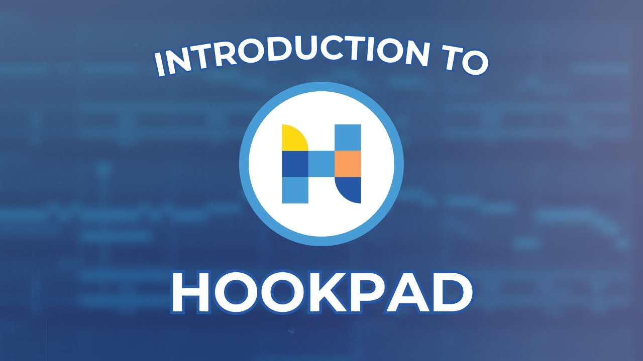 Introduction to Hookpad