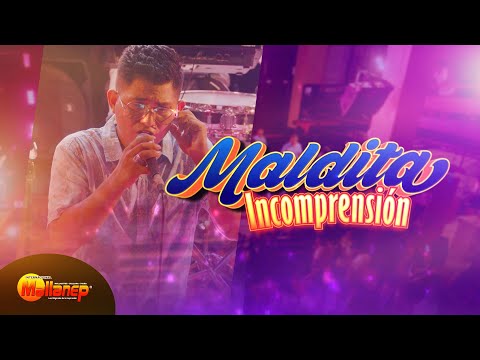 Maldita Incomprensión - Internacional Mallanep