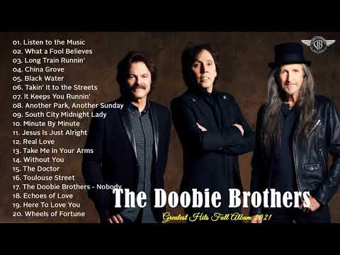 The Doobie Brothers Greatest Hist Full Album 2021 - Best Song Of The Doobie Brothers