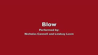 Blow - Ke$ha (Cover by Nicholas Connell and Lindsay Lavin