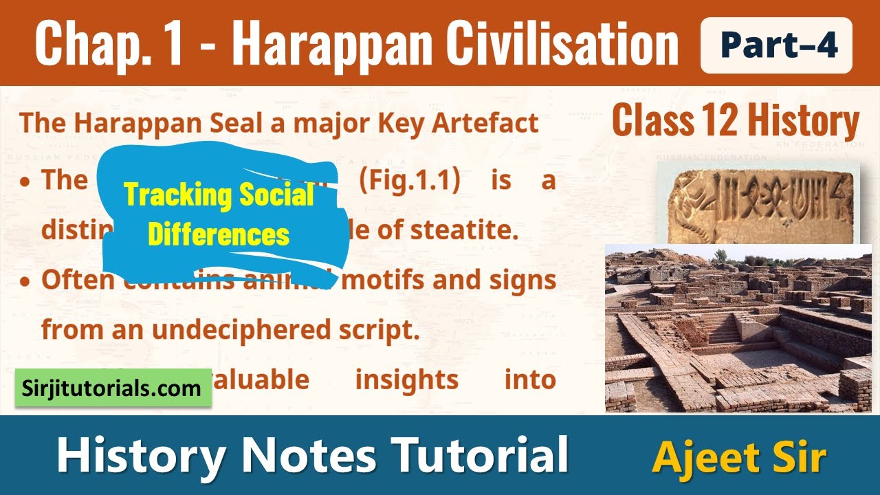 Class 12 History - Harappan Civilisation - Tracking Social Differences - Notes  Tutorials