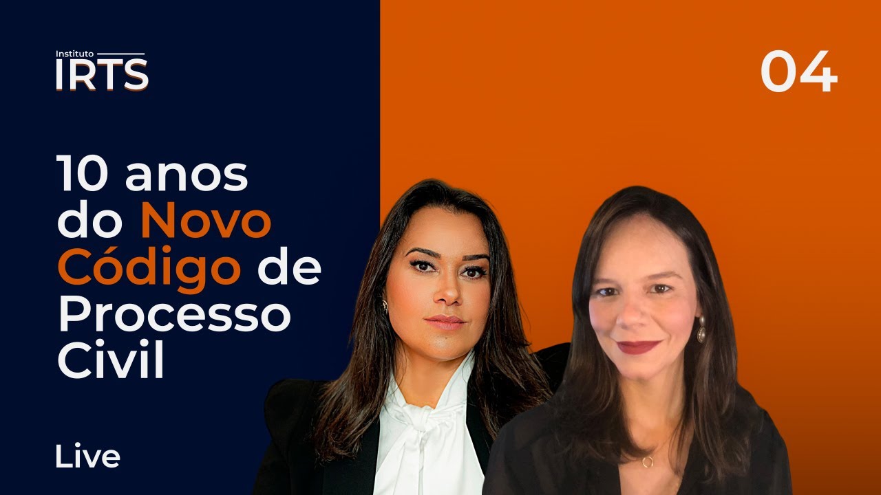 Live 04 - 10 anos do Novo Código de Processo Civil
