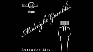 C.C.Catch - Midnight Gambler Extended Mix (mixed by Manaev)