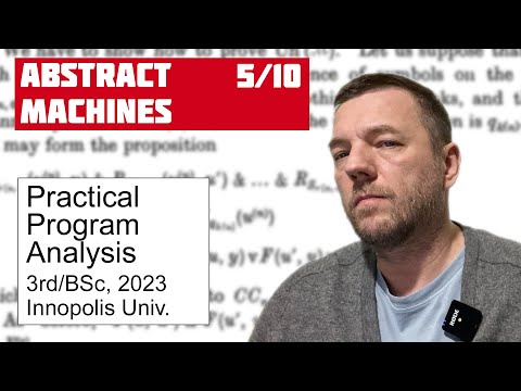 PPA 5/10: Abstract Machines [program analysis crash course]