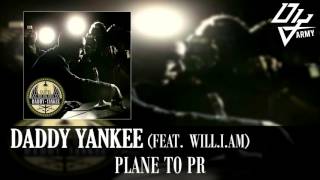 Daddy Yankee - Plane To PR - Feat. Will.I.Am - El Cartel III The Big Boss