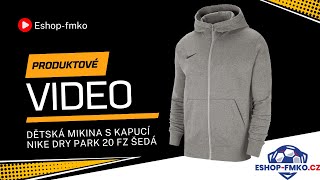 Dětská mikina s kapucí Nike Dry Park 20 FZ šedá