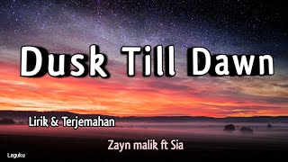Download lagu Zayn Malik ft Sia - Dusk Till Down Sub indo ( Lirik lagu dan Terjemahan ) mp3
