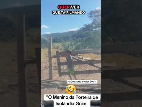 O Menino da Porteira de Ivolândia-Goiás 😂