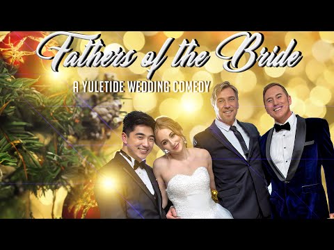 Fathers of the Bride: A Yuletide Wedding Comedy (2025) | Full Movie | LGBT Christmas Comedy