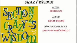 Section 25 - Crazy Wisdom (1985)