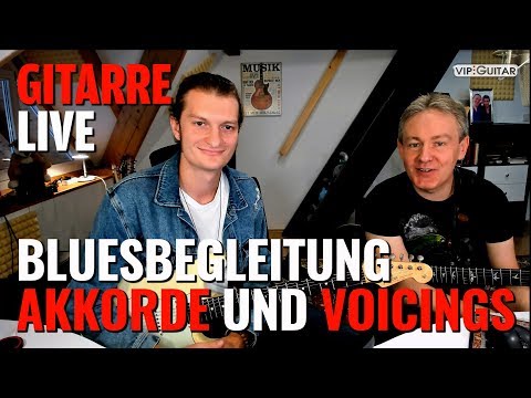 Gitarre lernen: Begleitung im Blues: "Akkorde und Voicings" für Fortgeschrittene