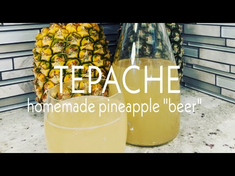 🍍 Tepache - Pineapple "Beer" Recipe