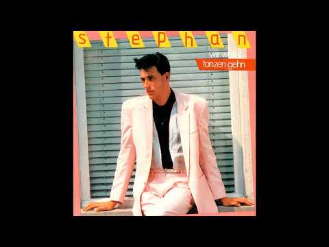 Stephan - Wir wollen tanzen gehn - 1982