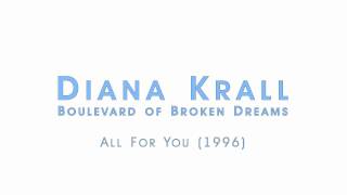 Diana Krall - Boulevard of Broken Dreams