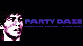 Party Daze | Short Film
