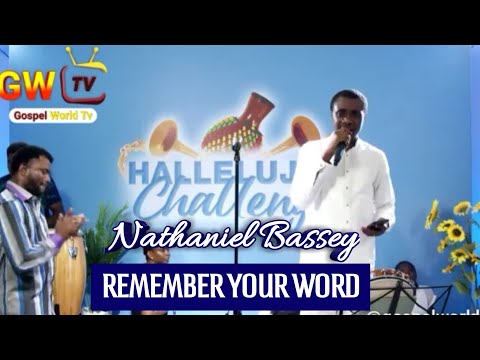 REMEMBER YOUR WORD BY NATHANIEL BASSEY