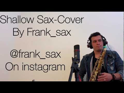 SHALLOW-LADY GAGA & BRADLEY COOPER (Frank_sax coversax)