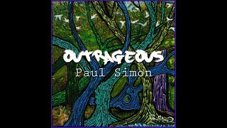OUTRAGEOUS - PAUL SIMON 🎇  Gullerud