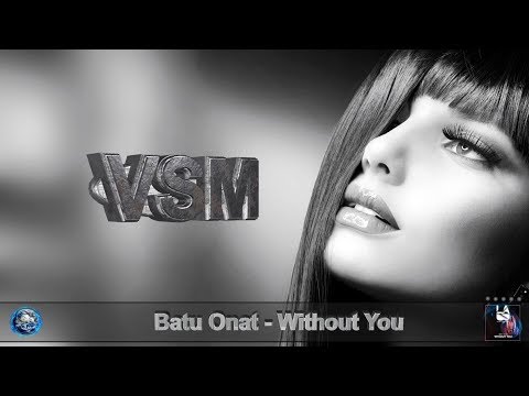 Batu Onat - Without You