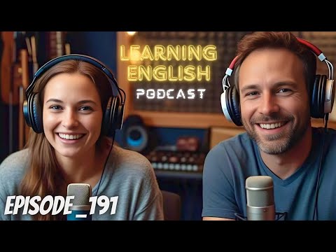 Learning English Podcast Conversation Episode 191 | Podcast English| How to improve English Speaking