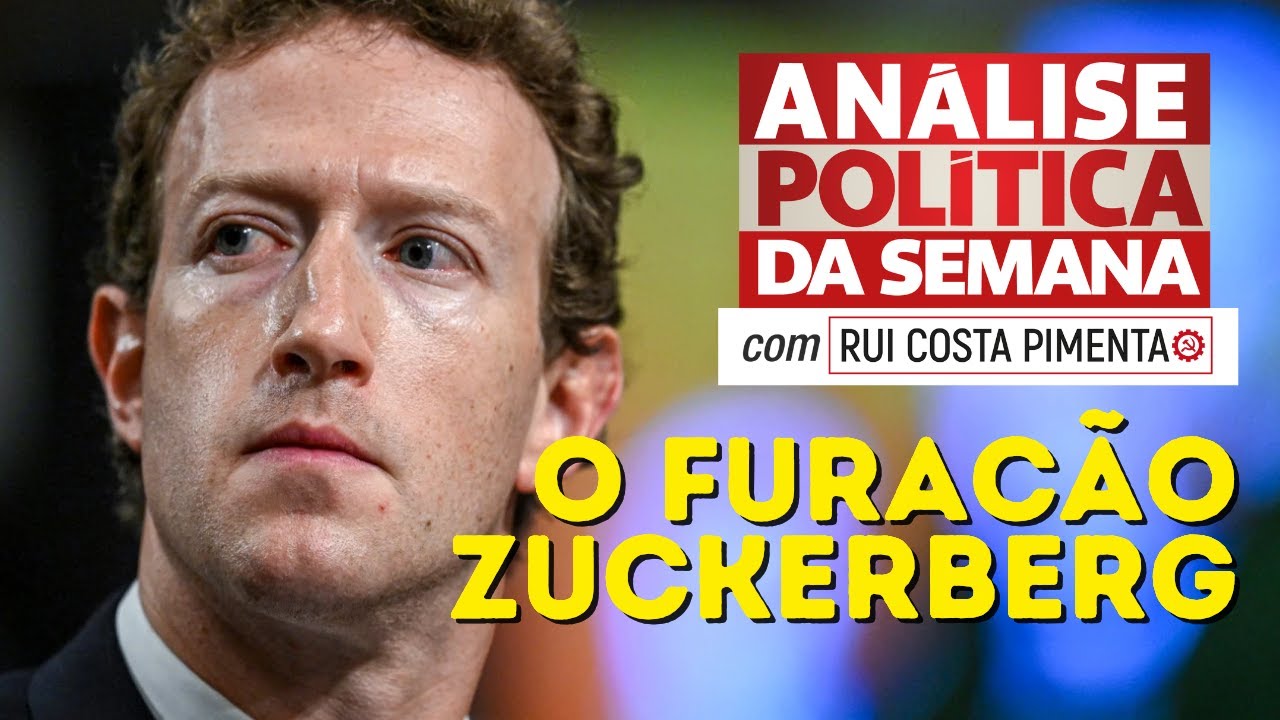 O Furacão Zuckerberg - Análise Política da Semana, com Rui Costa Pimenta - 11/1/25