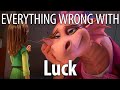 everything wrong with luck in 23 minutes or less