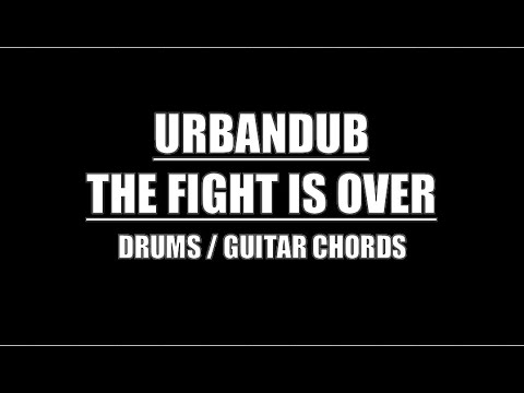 The Fight Is Over - Urbandub