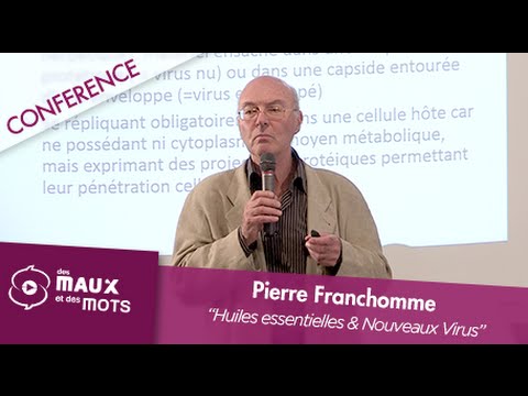 , title : 'Pierre Franchomme - Les huiles essentielles face aux virus et maladies'