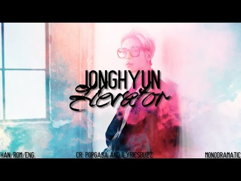 Jonghyun (종현) - 엘리베이터 (Elevator) (Han|Rom|Eng)