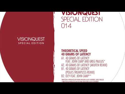 VQSE014 A1. Theoretical Speed - 40 Grams of Latency featuring John Camp and Greg Paulus