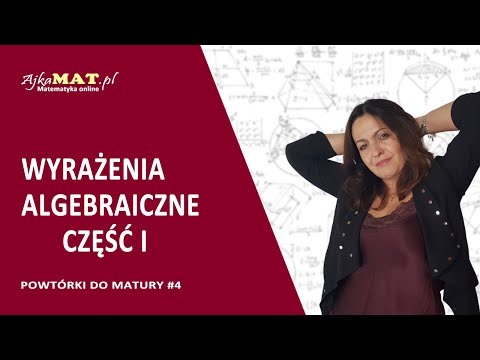 Wyrażenia algebraiczne - część I
