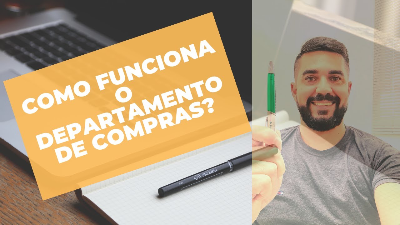 COMO FUNCIONA O DEPARTAMENTO DE COMPRAS?