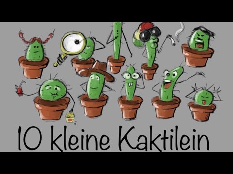 10 kleine Kakteen... Schlaflied für Sukkulenten Pflanzen im Gewächshaus