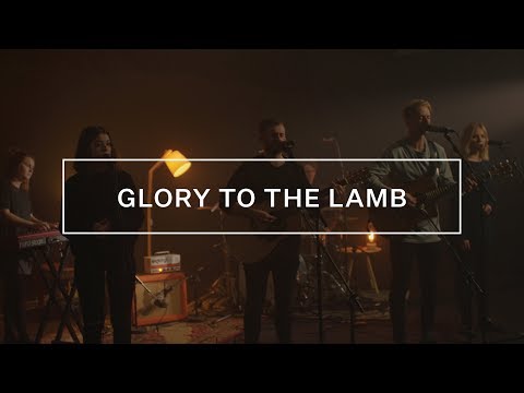Glory To The Lamb - Souvenirs Worship