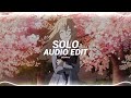 solo - clean bandit ft. demi lovato [edit audio]
