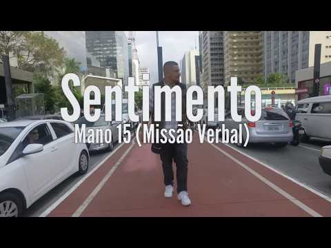 Sentimento - M15 (MISSÃO VERBAL) Clipe Oficial.