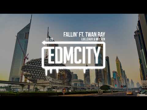 Lulleaux & Melsen – Fallin’ ft. Twan Ray