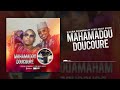 Djaliba Diombana ft Yoro Mody Konte - Mahamadou Doucoure ( Son Officiel) 2024