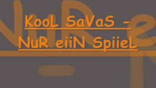 Kool Savas - Nur ein Spiel
