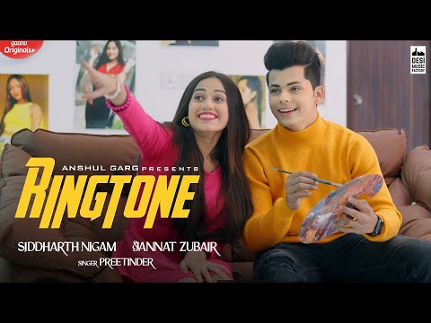 RINGTONE - Preetinder | Jannat Zubair & Siddharth Nigam | Rajat Nagpal | Vicky Sandhu | Anshul Garg