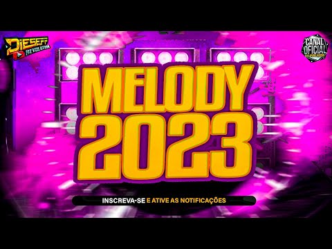 🟥 SET MELODY 2023 LANÇAMENTOS ABRIL 2023 (MELODY ROMÂNTICO)
