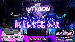 Download lagu DIRIJECK AJA BY VOCL INDRI FT LIA REFF PARTY DANCER mp3 Download lagu DIRIJECK AJA BY VOCL INDRI FT LIA REFF PARTY DANCER mp3
