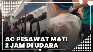 Pendingin Udara Pesawat Mati Selama 2 Jam saat Penerbangan, Manajemen Super Air Jet Minta Maaf