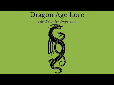 Dragon Age: The History and Lore of Thedas. The Tevinter Imperium (Pre-Veilguard)