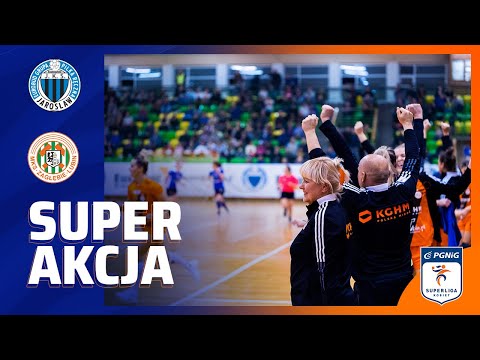 Przez całe boisko | Eurobud JKS Jarosław - MKS Zagłębie Lubin | seria 22. | PGNiG Superliga Kobiet