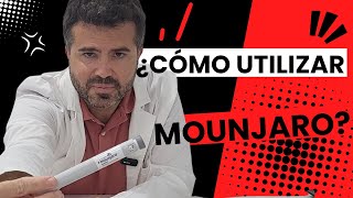 ¿CÓMO UTILIZAR MOUNJARO? VER ANTES DE USAR