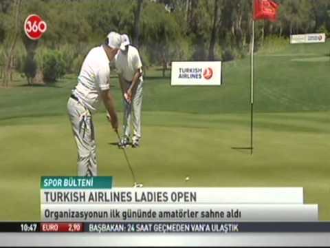 360 TV Turkish Airlines Ladies Open haberi